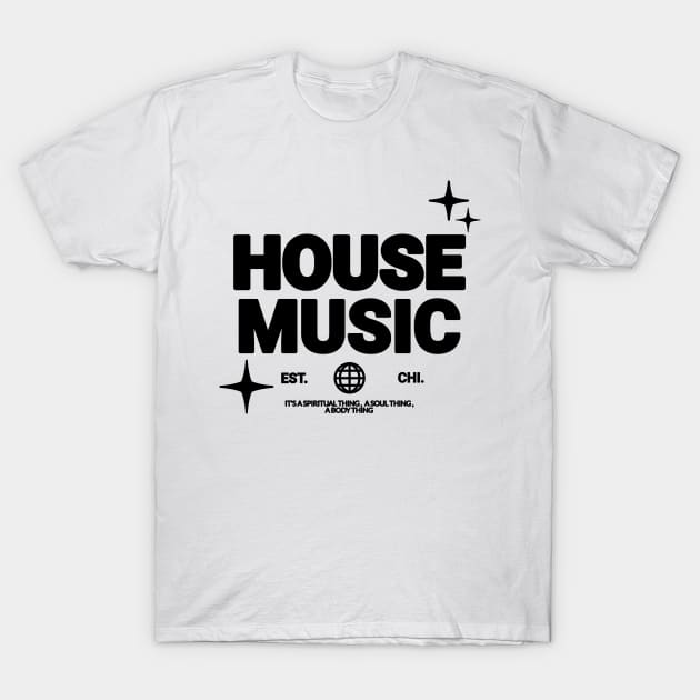 HOUSE MUSIC  - Font And Stars (Black) T-Shirt by DISCOTHREADZ 